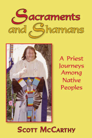 Cover of Sacraments and Shamans