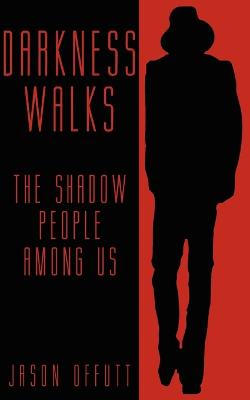 Book cover for Darkness Walks
