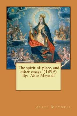 Book cover for The spirit of place, and other essays (1899) By