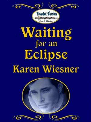 Book cover for Waiting for an Eclipse, Book 2 of the Wounded Warriors Series