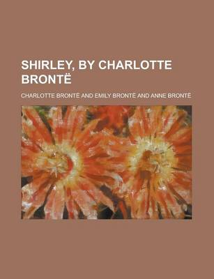 Book cover for Shirley, by Charlotte Bronte