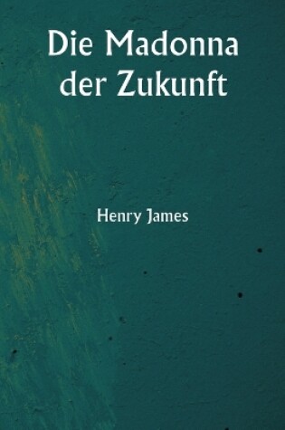 Cover of Die Madonna der Zukunft