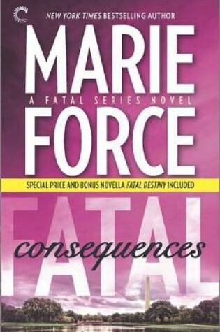 Cover of Fatal Consequences: Book Three of the Fatal Series