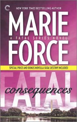 Book cover for Fatal Consequences: Book Three of the Fatal Series