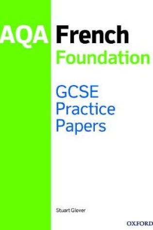 Cover of AQA GCSE French Foundation Practice Papers