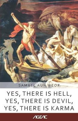 Book cover for Yes, there is Hell, Yes, there is Devil, Yes, there is Karma (AGEAC)