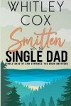 Book cover for Smitten with the Single Dad