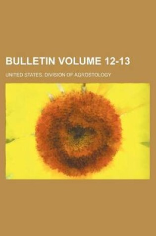 Cover of Bulletin Volume 12-13