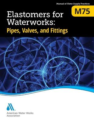 Book cover for M75 Elastomers for Waterworks