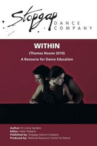 Cover of Within (Noone, 2010) Stopgap Dance Company - Education Pack