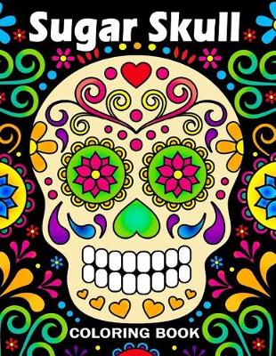 Book cover for Sugar Skull Coloring Book