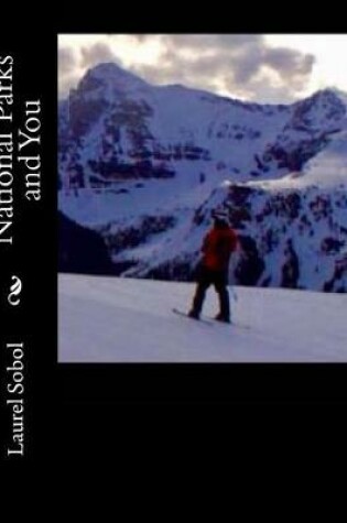 Cover of National Parks and You