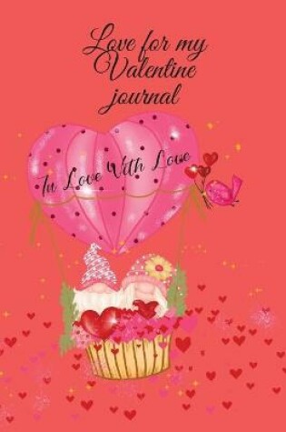 Cover of Love for my Valentine journal