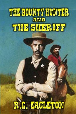 Book cover for The Bounty Hunter and The Sheriff