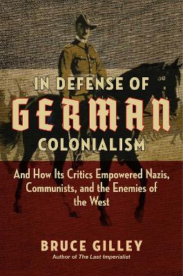 Book cover for In Defense of German Colonialism