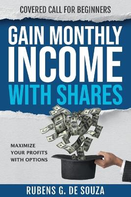 Book cover for Gain Monthly Income with Shares