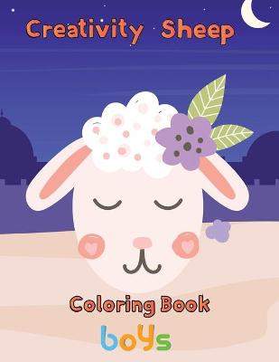 Book cover for Creativity Sheep Coloring Book boys