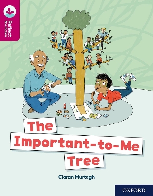 Book cover for Oxford Reading Tree TreeTops Reflect: Oxford Reading Level 10: The Important-to-Me Tree
