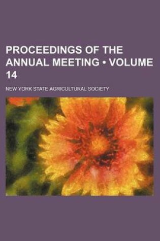 Cover of Proceedings of the Annual Meeting (Volume 14)