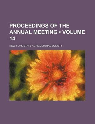 Book cover for Proceedings of the Annual Meeting (Volume 14)