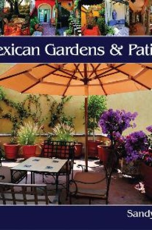 Cover of Mexican Gardens and Pati