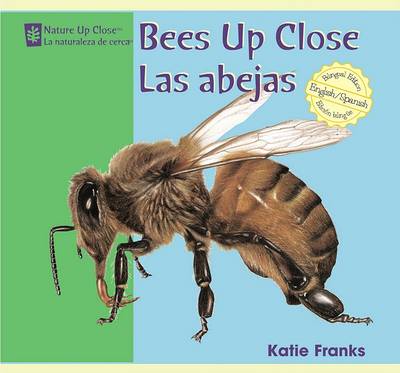 Cover of Bees Up Close / Las Abejas