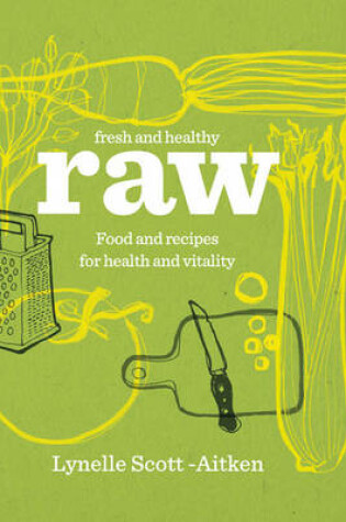 Cover of Fresh & Healthy: Raw