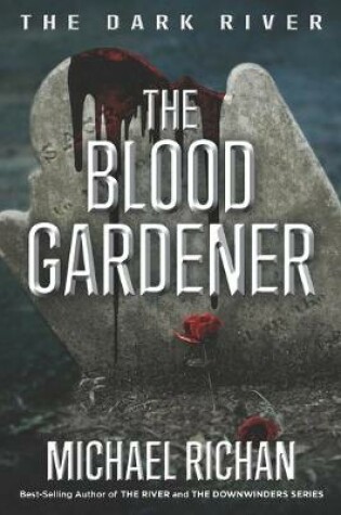 Cover of The Blood Gardener