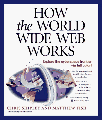 Book cover for How the World Wide Web Works