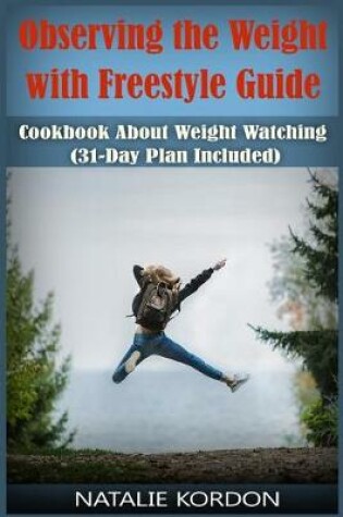 Cover of Observing the Weight with Freestyle Guide