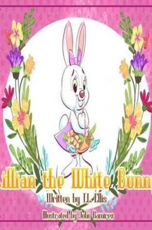 Cover of Lillian the White Bunny