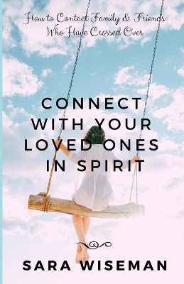 Book cover for Connect with Your Loved Ones in Spirit