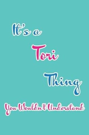 Cover of It's a Tori Thing You Wouldn't Understand