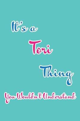 Book cover for It's a Tori Thing You Wouldn't Understand