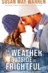 Book cover for Oh, the Weather Outside Is Frightful (Extended edition!)