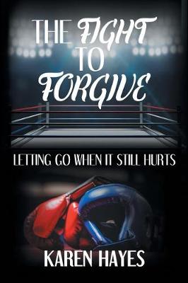 Book cover for The Fight to Forgive