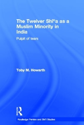 Cover of The Twelver Shi'a as a Muslim Minority in India