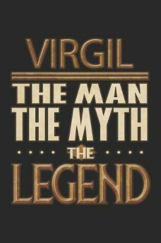 Cover of Virgil The Man The Myth The Legend