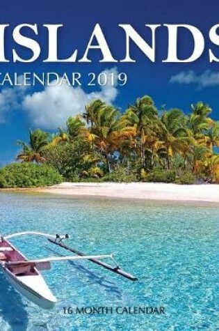 Cover of Islands Calendar 2019