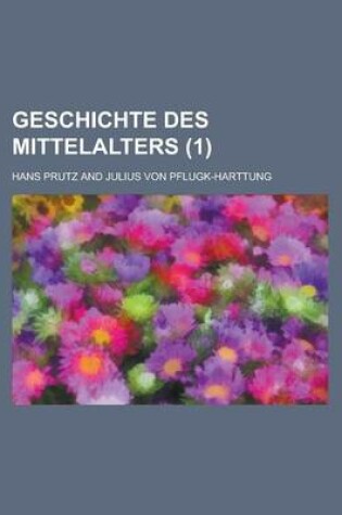 Cover of Geschichte Des Mittelalters (1 )