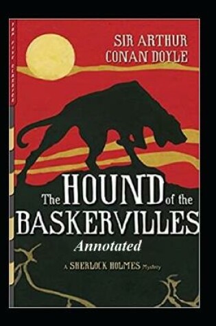 Cover of THE HOUND OF THE BASKERVILLES "Annotated" Young Adult Age