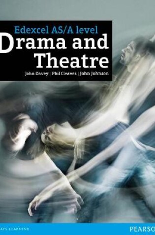 Cover of Edexcel AS and A level Drama and Theatre Student Book