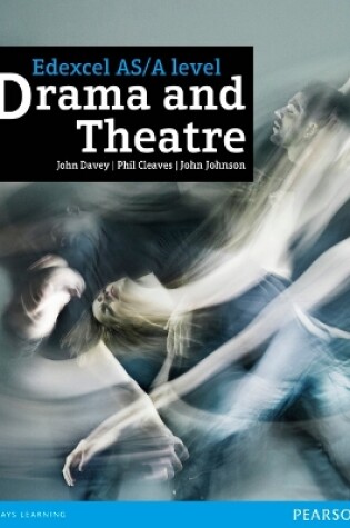 Cover of Edexcel AS and A level Drama and Theatre Student Book