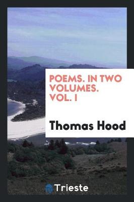 Book cover for Poems. in Two Volumes. Vol. I