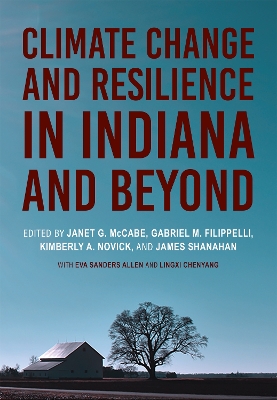 Cover of Climate Change and Resilience in Indiana and Beyond