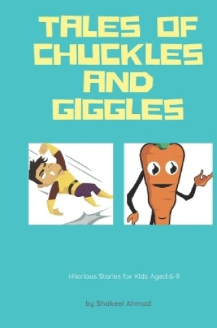 Cover of Tales of Chuckles and Giggles