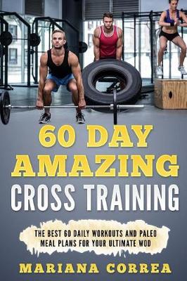 Book cover for 60 Day AMAZING CROSS TRAINING