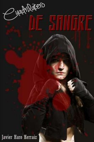 Cover of Cuadrilatero de Sangre