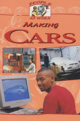 Cover of People at Work Making Cars