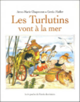 Book cover for Les Turlutins vont a la mer